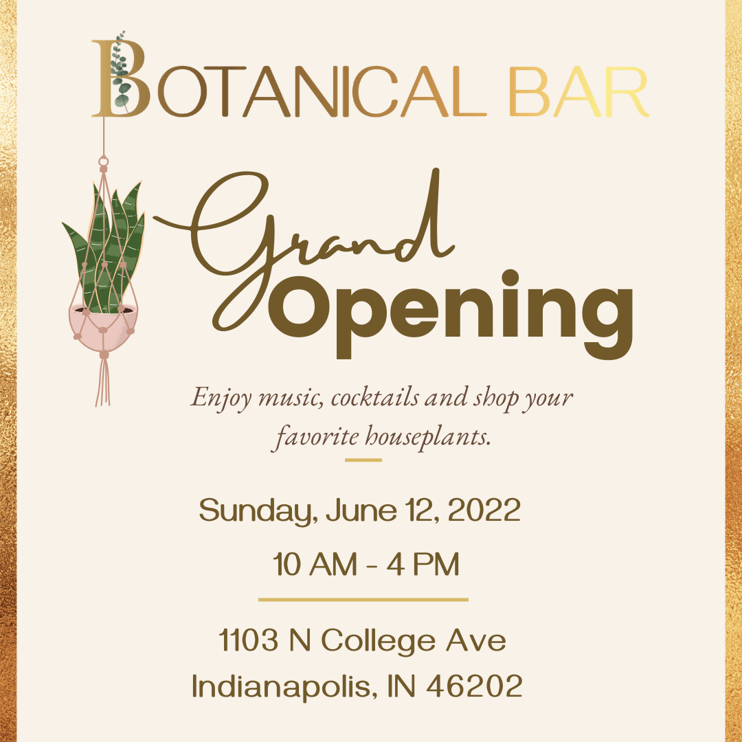 You're Invited: The Botanical Bar Grand Opening