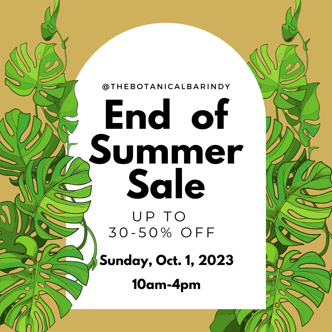 The Ultimate End of Summer Plant Sale at the Botanical Bar