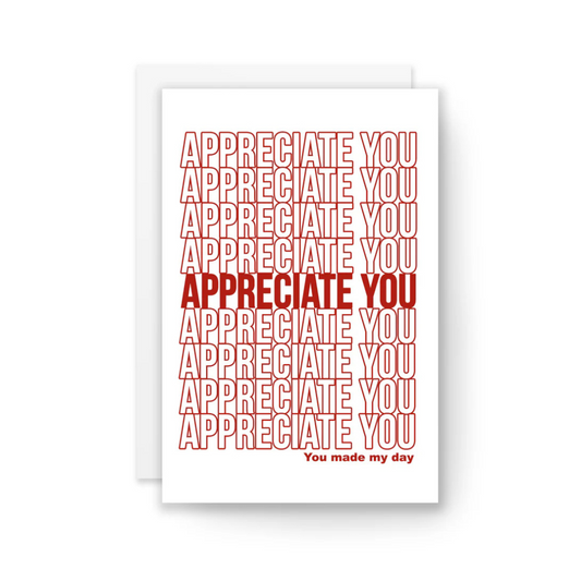 Appreciate You" Greeting Card