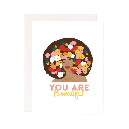 You Are Beautiful Greeting Card - The Botanical Bar